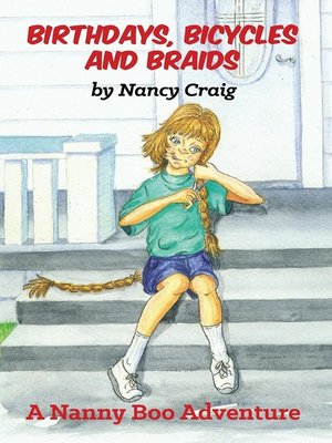 cover image of Birthdays, Bicycles and Braids